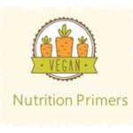 vegan nutrition primers